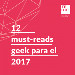 12 must-reads geek para el 2017
