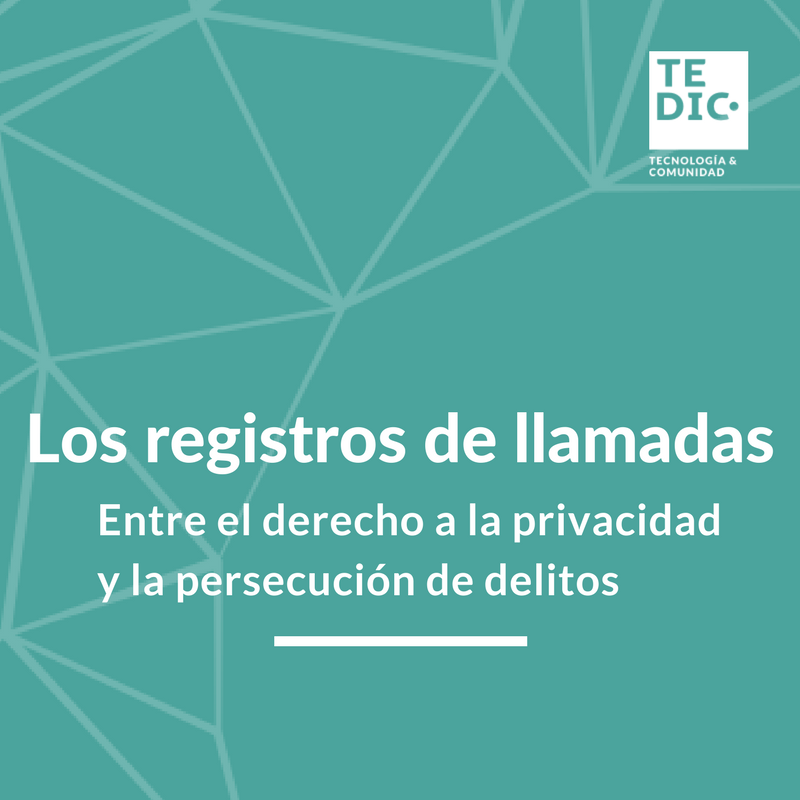 Los Registros De Llamadas Entre El Derecho A La Privacidad Y La