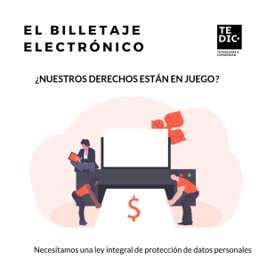 El billetaje electrónico, ¿Nuestros derechos están en juego_ El billetaje electrónico, ¿Nuestros derechos están en juego_