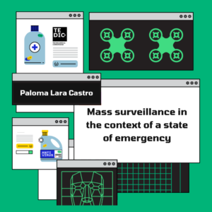 Mass surveillance in the context of a state of emergency Mass Surveillance