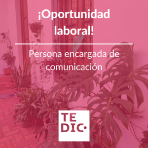 Oportunidad laboral en TEDIC: persona encargada de comunicación