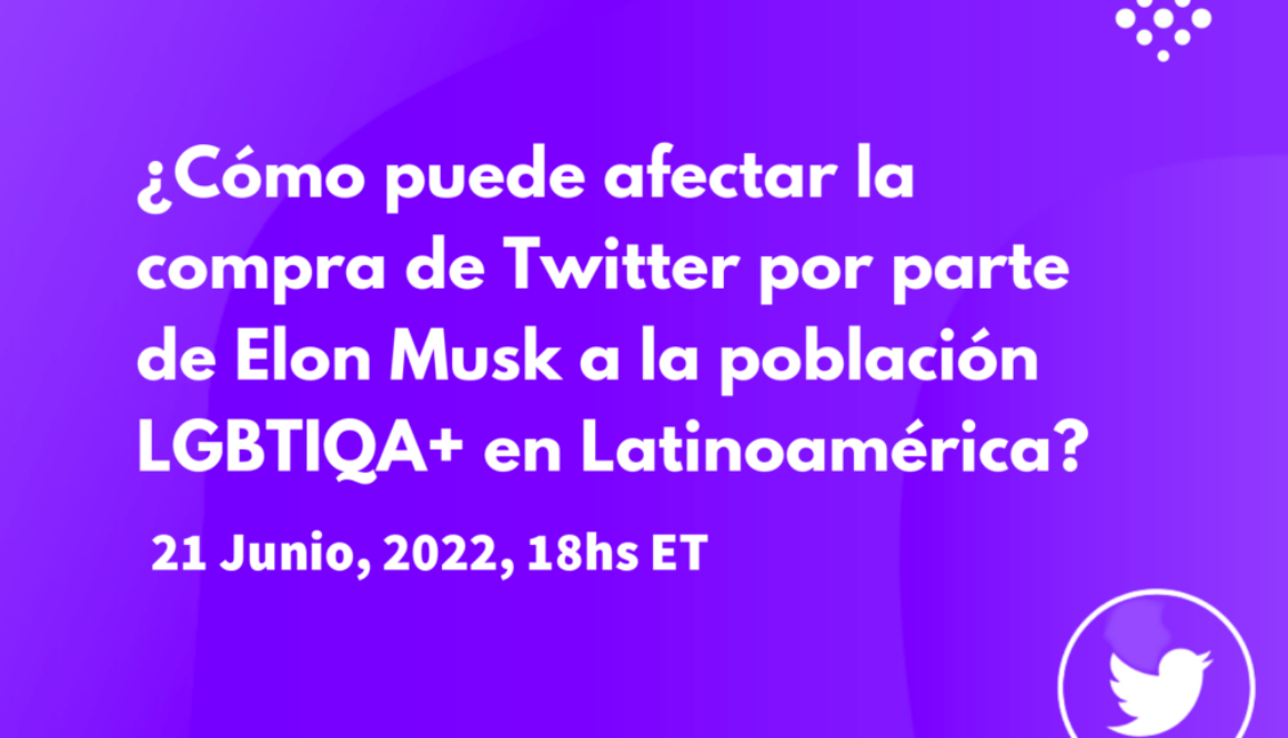 TW Space- Elon Musk- LGBTIQA LatAm TW Space- Elon Musk- LGBTIQA LatAm