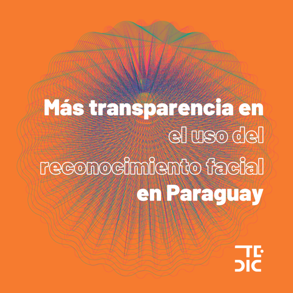 Más transparencia en el uso de reconocimiento facial en Paraguay
