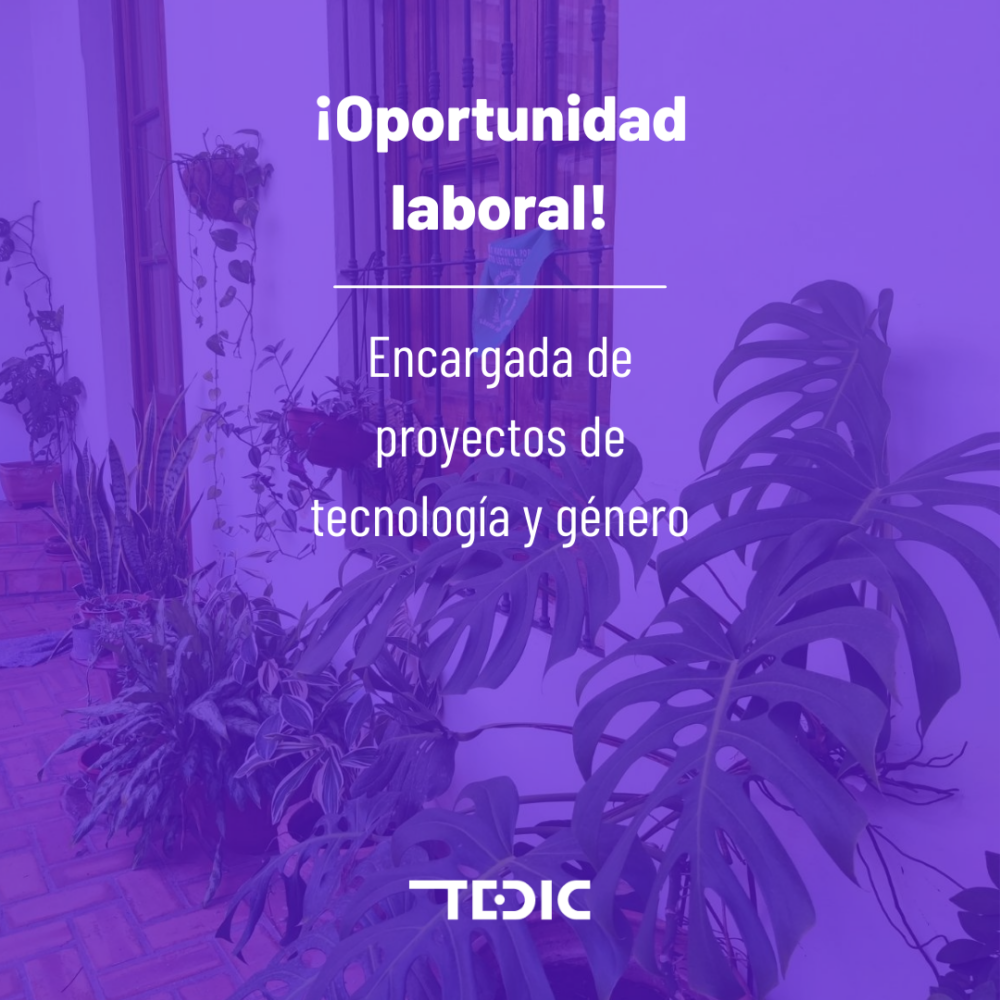 Placa con texto: Oportunidad laboral - encargada de género y tecnología