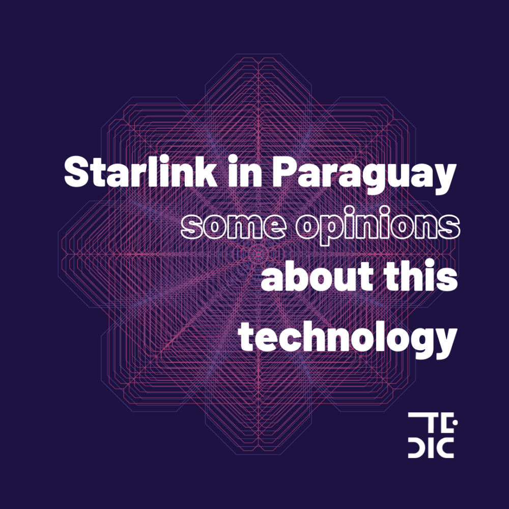 Graphic with text: Starlink in Paraguay some opinions about this technology