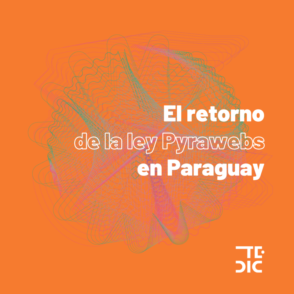 graphic with text: the return of the pyrawebs law in Paraguay