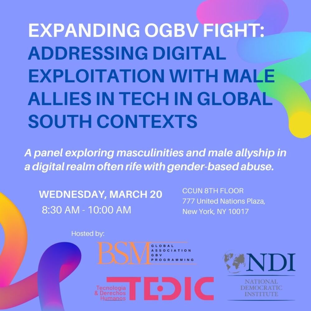 Flyer con título: Expanding OGBV Fight: Addressing Digital Exploitation with Male Allies in Tech in Global South Contexts
